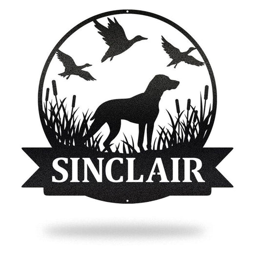 Custom Metal Sign, Duck Hunting Lab Metal Sign, Anniversary Gift, Dog House Sign, Dog Wall Art, Outdoor Sign, Home Decor Sign