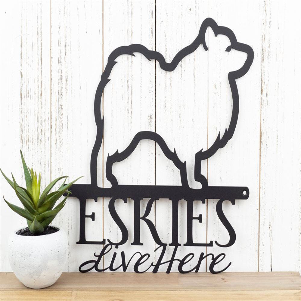 Custom Metal Sign, Eskies Live Here Metal Sign, Anniversary Gift, Dog House Sign, Dog Wall Art, Outdoor Sign, Home Decor Sign