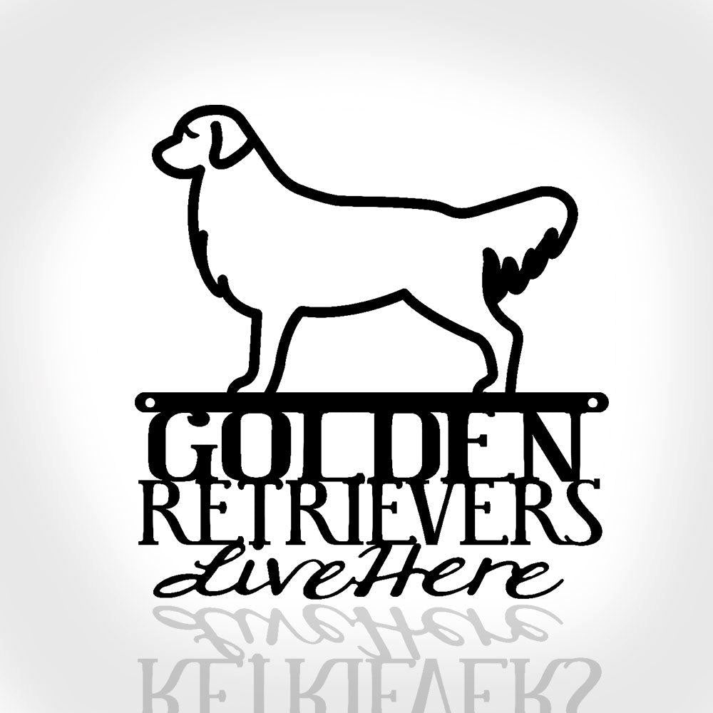Custom Metal Sign, Golden Retrievers Live Here Cut Metal Sign, Anniversary Gift, Dog House Sign, Outdoor Sign, Home Decor Sign