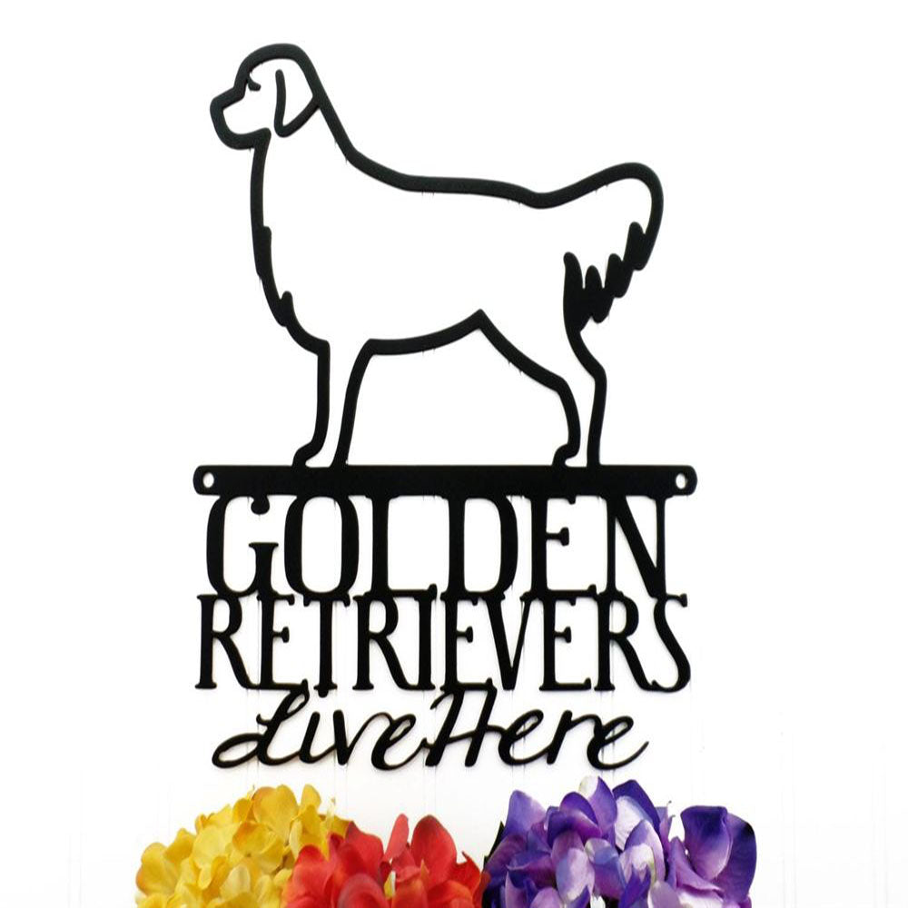 Custom Metal Sign, Golden Retrievers Live Here Metal Sign, Anniversary Gift, Dog House Sign, Dog Wall Art, Outdoor Sign, Home Decor Sign