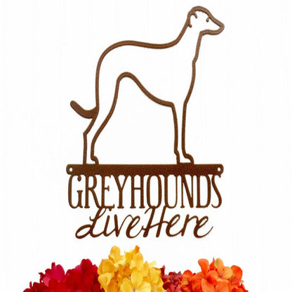 Custom Metal Sign, Greyhounds Live Here Metal Sign, Anniversary Gift, Dog House Sign, Dog Wall Art, Outdoor Sign, Home Decor Sign