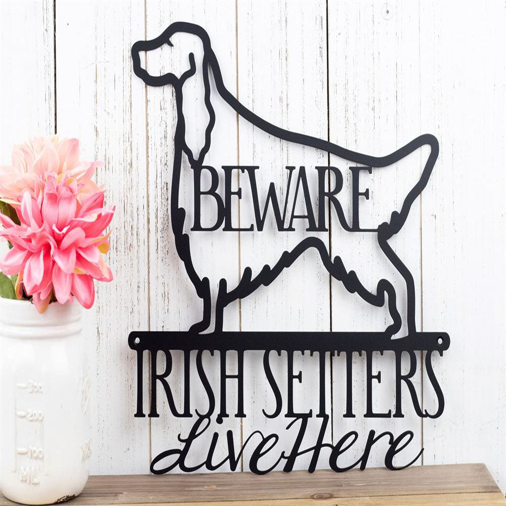 Custom Metal Sign, Irish Setter Metal Sign, Anniversary Gift, Dog House Sign, Dog Wall Art, Outdoor Sign, Home Decor Sign