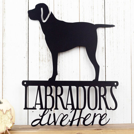Custom Metal Sign, Labrador Metal Sign, Anniversary Gift, Dog House Sign, Dog Wall Art, Outdoor Sign, Home Decor Sign