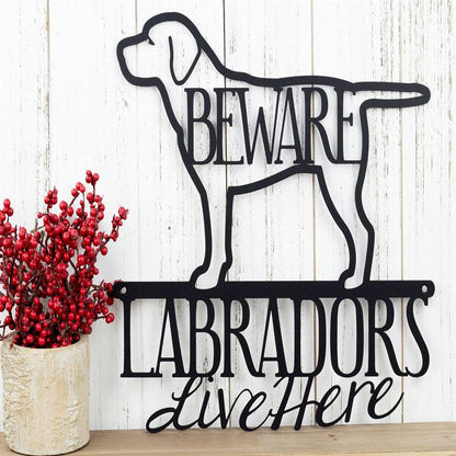 Custom Metal Sign, Labradors Live Here Metal Sign, Anniversary Gift, Dog House Sign, Dog Wall Art, Outdoor Sign, Home Decor Sign