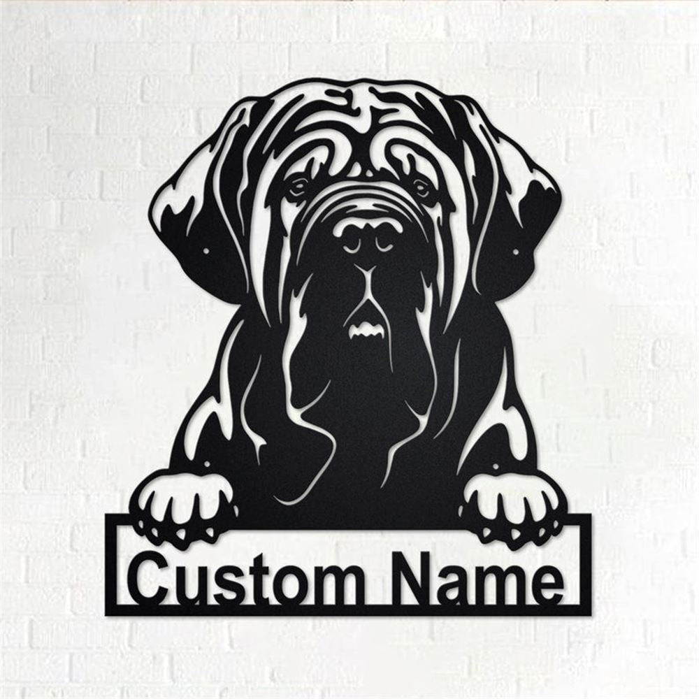 Custom Metal Sign, Neapolitan Mastiff Dog Metal Sign, Anniversary Gift, Dog House Sign, Dog Wall Art, Outdoor Sign, Home Decor Sign