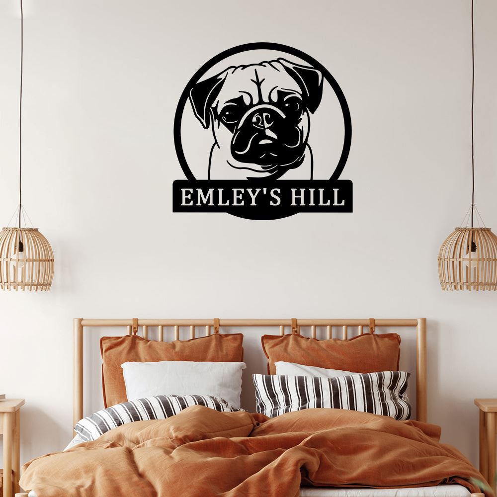 Custom Metal Sign, Pug Metal Welcome Metal Sign, Anniversary Gift, Dog House Sign, Dog Wall Art, Outdoor Sign, Home Decor Sign