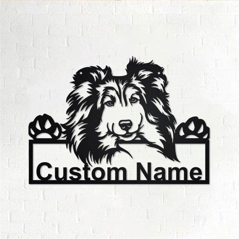 Custom Metal Sign, Shetland Sheepdog Dog Metal Sign, Anniversary Gift, Dog House Sign, Dog Wall Art, Outdoor Sign, Home Decor Sign