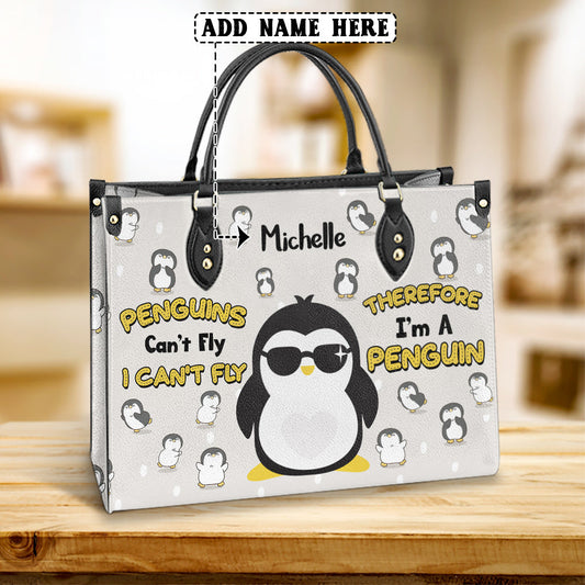 Custom Name Penguin Lover Penguins Cant Fly Leather Bag, Women's Pu Leather Bag, Best Mother's Day Gifts
