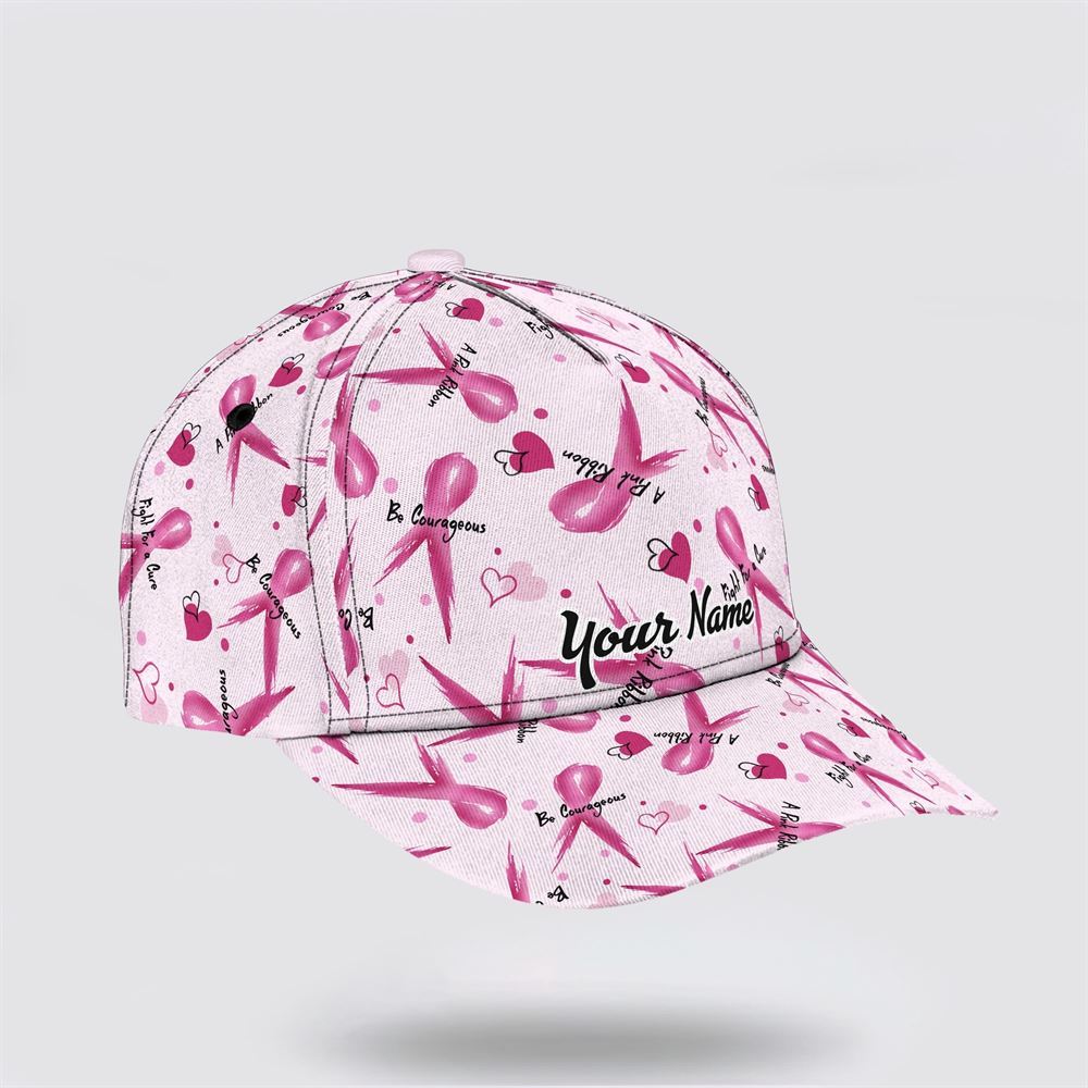 Customized Breast Cancer Awareness A Pink Ribbon Baseball Cap, Gifts For Breast Cancer Patients, Breast Cancer Hat