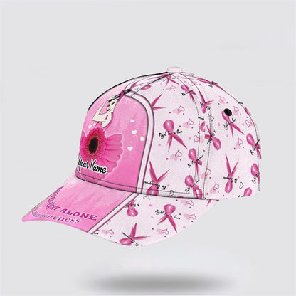 Customized Breast Cancer Awareness Never Fight Alone  Flower Art Baseball Cap, Gifts For Breast Cancer Patients, Breast Cancer Hat