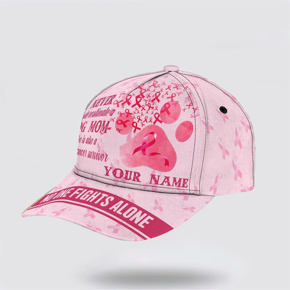 Customized Breast Cancer Awareness Never Underetimate a Dog Mom Baseball Cap, Gifts For Breast Cancer Patients, Breast Cancer Hat