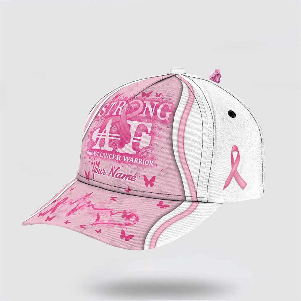 Customized Breast Cancer Awareness Strong AF Baseball Cap, Gifts For Breast Cancer Patients, Breast Cancer Hat