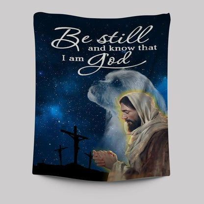 Cute Shih Tzu Be Still And Know That I Am God Tapestry