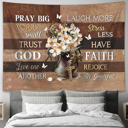 Daffodil Flower Pray Big Worry Small Trust God Tapestry Wall Art - Bible Verse Tapestry - Religious Tapestry Wall Hanging