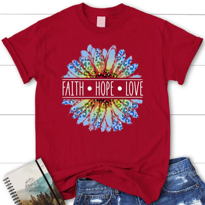 Daisy Faith Hope Love T Shirt, Blessed T Shirt, Bible T shirt, T shirt Women