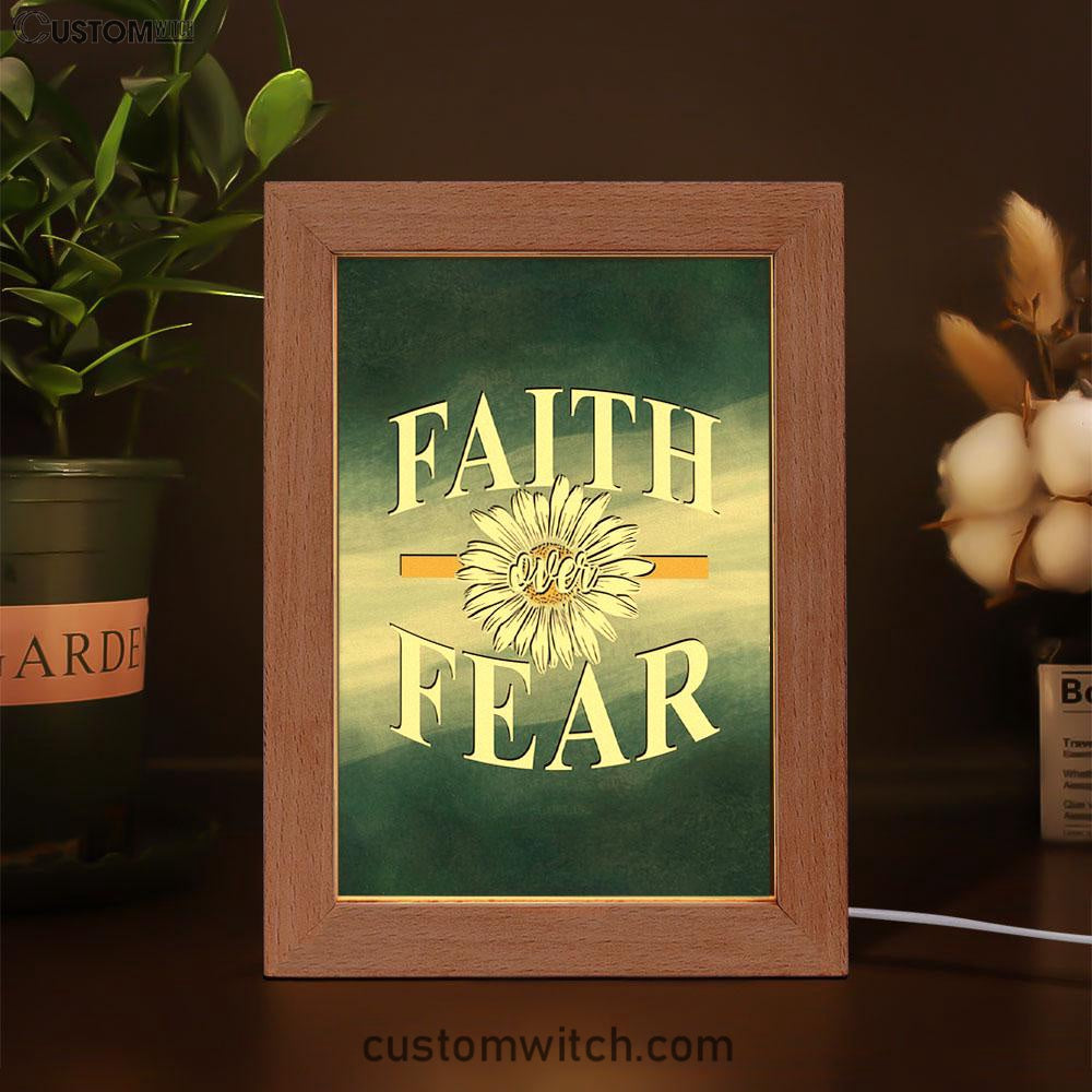 Daisy Flower Faith Over Fear Frame Lamp Art - Christian Night Light - Religious Decor