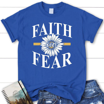 Daisy Flower, Faith Over Fear T Shirt, Blessed T Shirt, Bible T shirt, T shirt Women