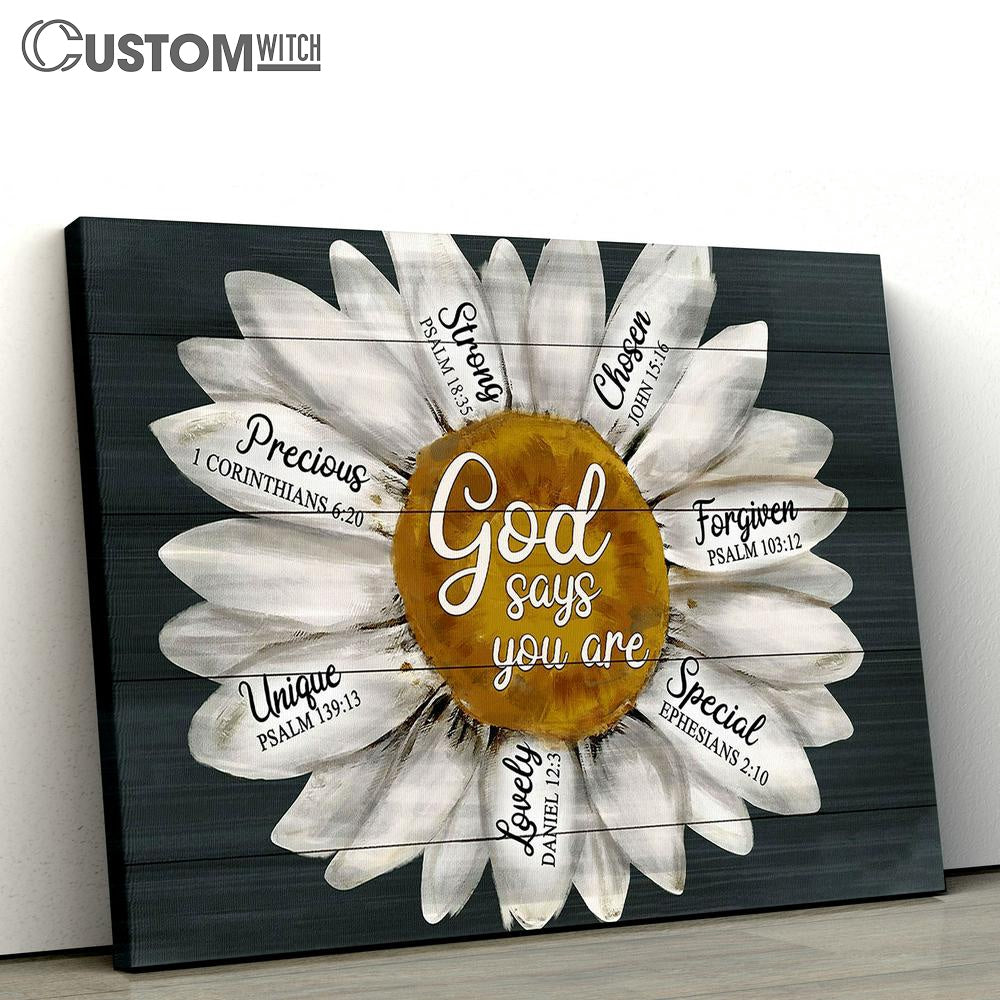 Daisy, Flower God says you are Canvas Wall Art - Bible Verse Canvas - Religious Prints
