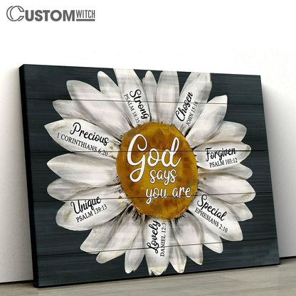 Daisy, Flower God says you are Canvas Wall Art - Bible Verse Canvas - Religious Prints