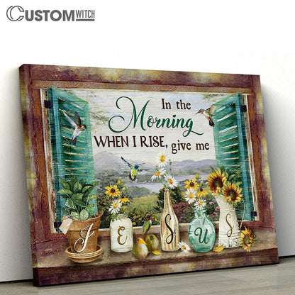 Daisy Hummingbird In The Morning When I Rise Give Me Jesus Canvas Wall Art - Bible Verse Canvas - Religious Prints