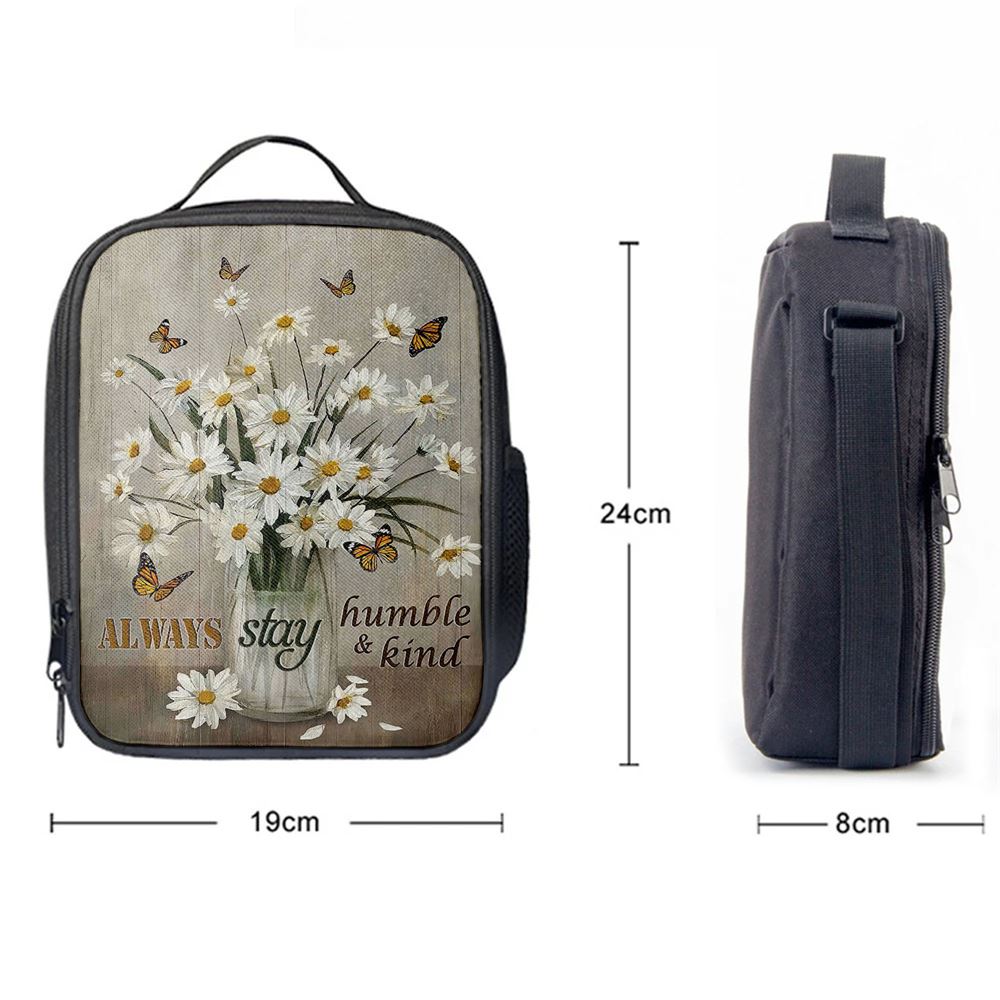 Daisy Vase Always Stay Humble And Kind Lunch Bag, Christian Lunch Bag For School, Picnic, Religious Lunch Bag