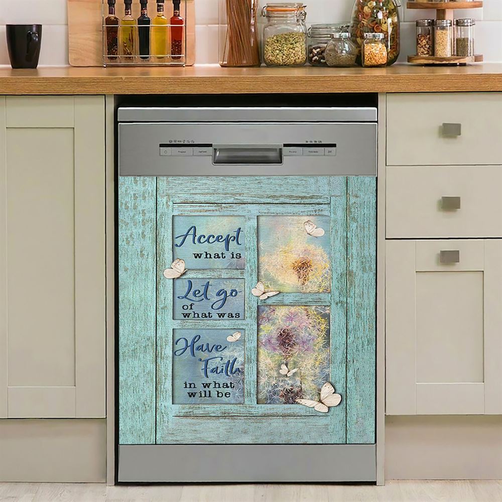 Dandelion Accept What Is Let Go Dishwasher Cover, Bible Verse Dishwasher Magnet Cover, Christian Inspirational Kitchen Decor