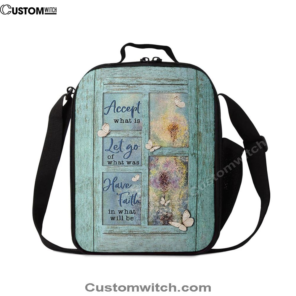 Dandelion Accept What Is Let Go Lunch Bag, Christian Lunch Bag For School, Picnic, Religious Lunch Bag