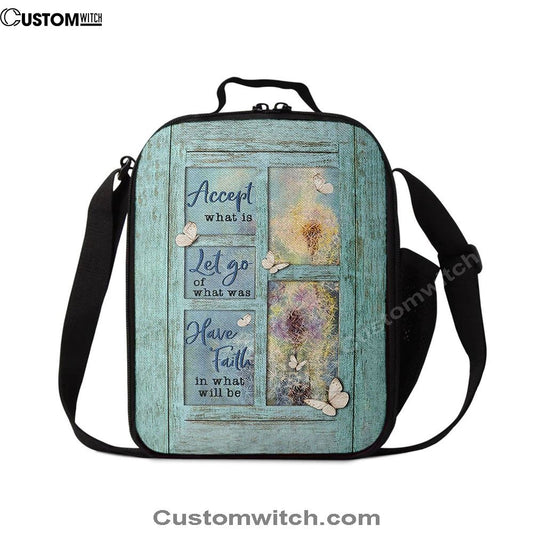 Dandelion Accept What Is Let Go Lunch Bag, Christian Lunch Bag For School, Picnic, Religious Lunch Bag