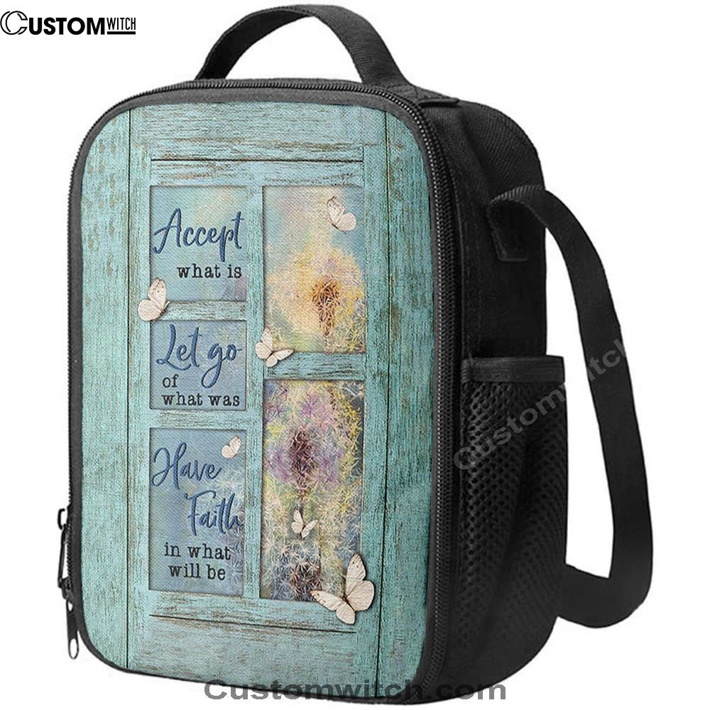 Dandelion Accept What Is Let Go Lunch Bag, Christian Lunch Bag For School, Picnic, Religious Lunch Bag