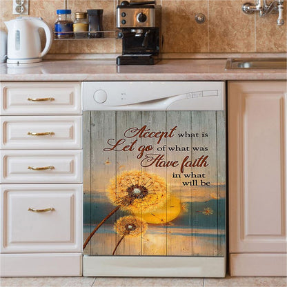 Dandelion Accept What Let Go Have Faith Dishwasher Cover, Bible Verse Dishwasher Magnet Cover, Christian Inspirational Kitchen Decor