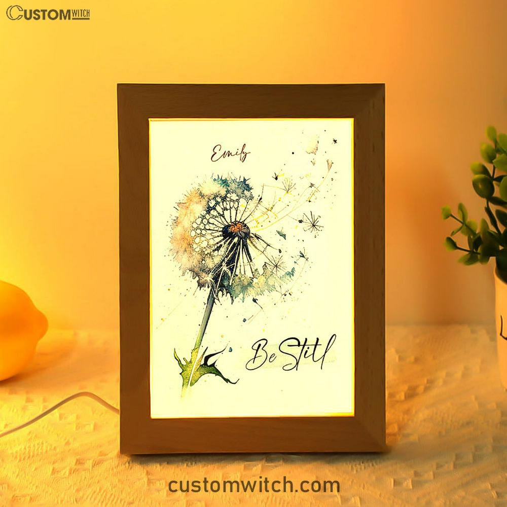 Dandelion Be Still Personalized Frame Lamp Art - Christian Night Light - Bible Verse Gift For Women Of God