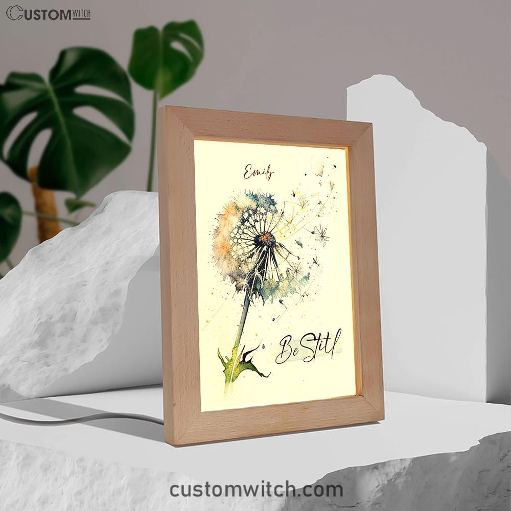 Dandelion Be Still Personalized Frame Lamp Art - Christian Night Light - Bible Verse Gift For Women Of God