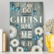 Load image into Gallery viewer, Dandelion Butterfly I Can Do All Things Through Christ Who Strengthens Me Canvas Art - Bible Verse Wall Art - Religious Home Decor
