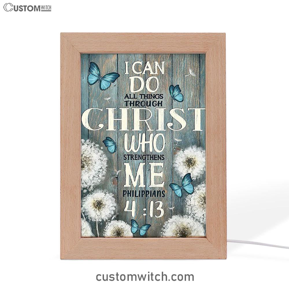 Dandelion Butterfly I Can Do All Things Through Christ Who Strengthens Me Frame Lamp Art - Bible Verse Art - Religious Home Decor