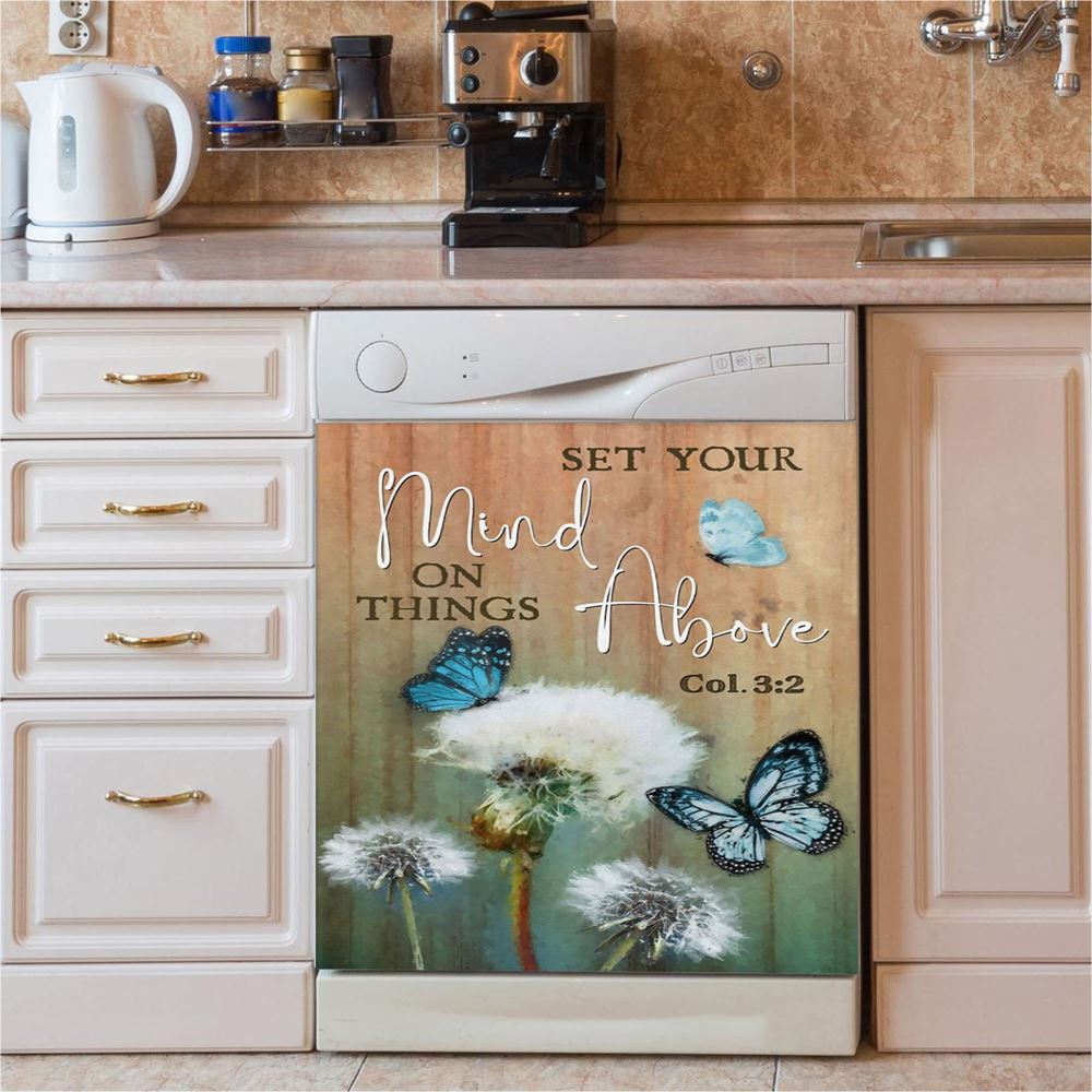 Dandelion Butterfly Set Your Mind On Things Above Dishwasher Cover, Inspirational Dishwasher Magnet Cover, Christian Kitchen Decor