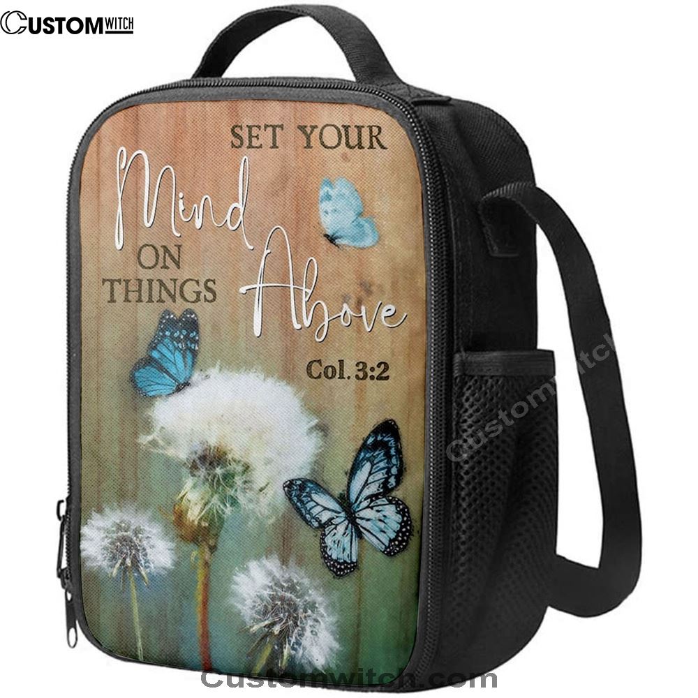 Dandelion Butterfly Set Your Mind On Things Above Lunch Bag, Christian Lunch Bag For School, Picnic, Religious Lunch Bag