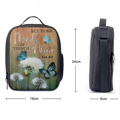Dandelion Butterfly Set Your Mind On Things Above Lunch Bag, Christian Lunch Bag For School, Picnic, Religious Lunch Bag