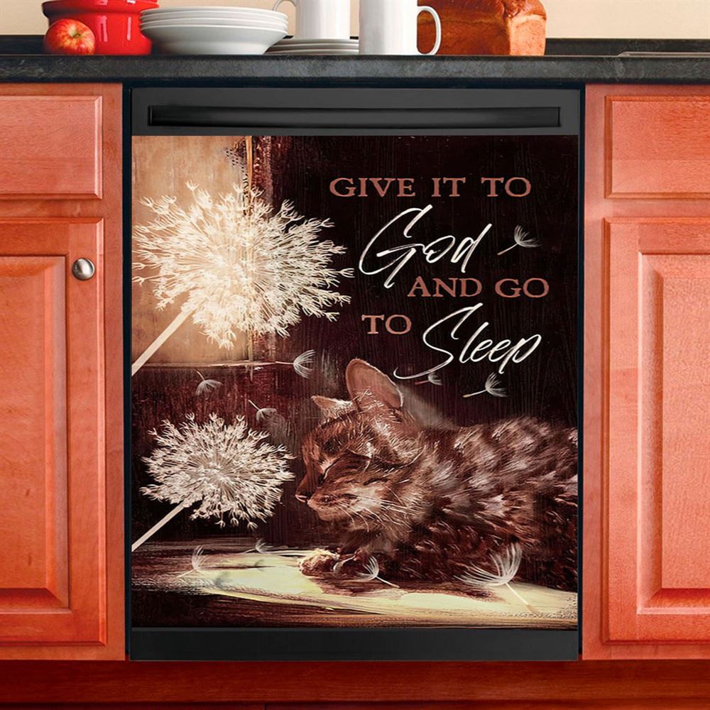 Dandelion Cat Give It To God And Go To Sleep Dishwasher Cover, Bible Verse Dishwasher Magnet Cover, Christian Kitchen Decor