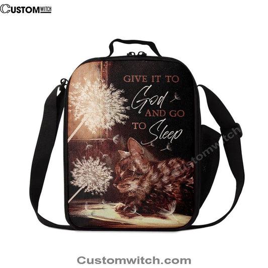 Dandelion Cat Give It To God And Go To Sleep Lunch Bag, Christian Lunch Bag For School, Picnic, Religious Lunch Bag