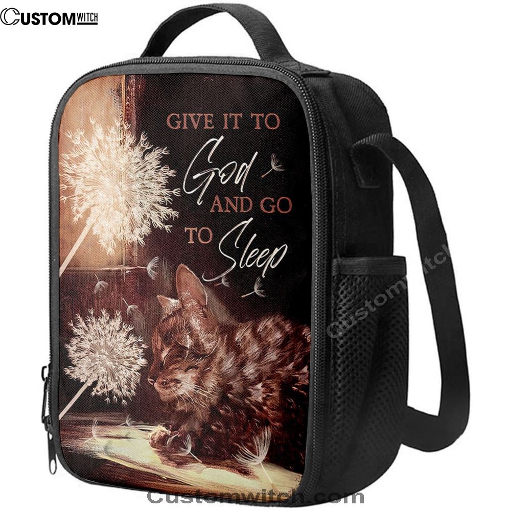 Dandelion Cat Give It To God And Go To Sleep Lunch Bag, Christian Lunch Bag For School, Picnic, Religious Lunch Bag