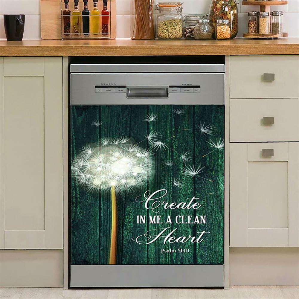 Dandelion Create In Me A Clean Heart Dishwasher Cover, Christian Dishwasher Magnet Cover, Religious Kitchen Decor
