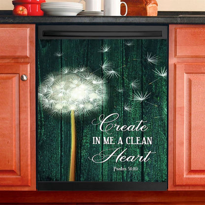 Dandelion Create In Me A Clean Heart Dishwasher Cover, Christian Dishwasher Magnet Cover, Religious Kitchen Decor
