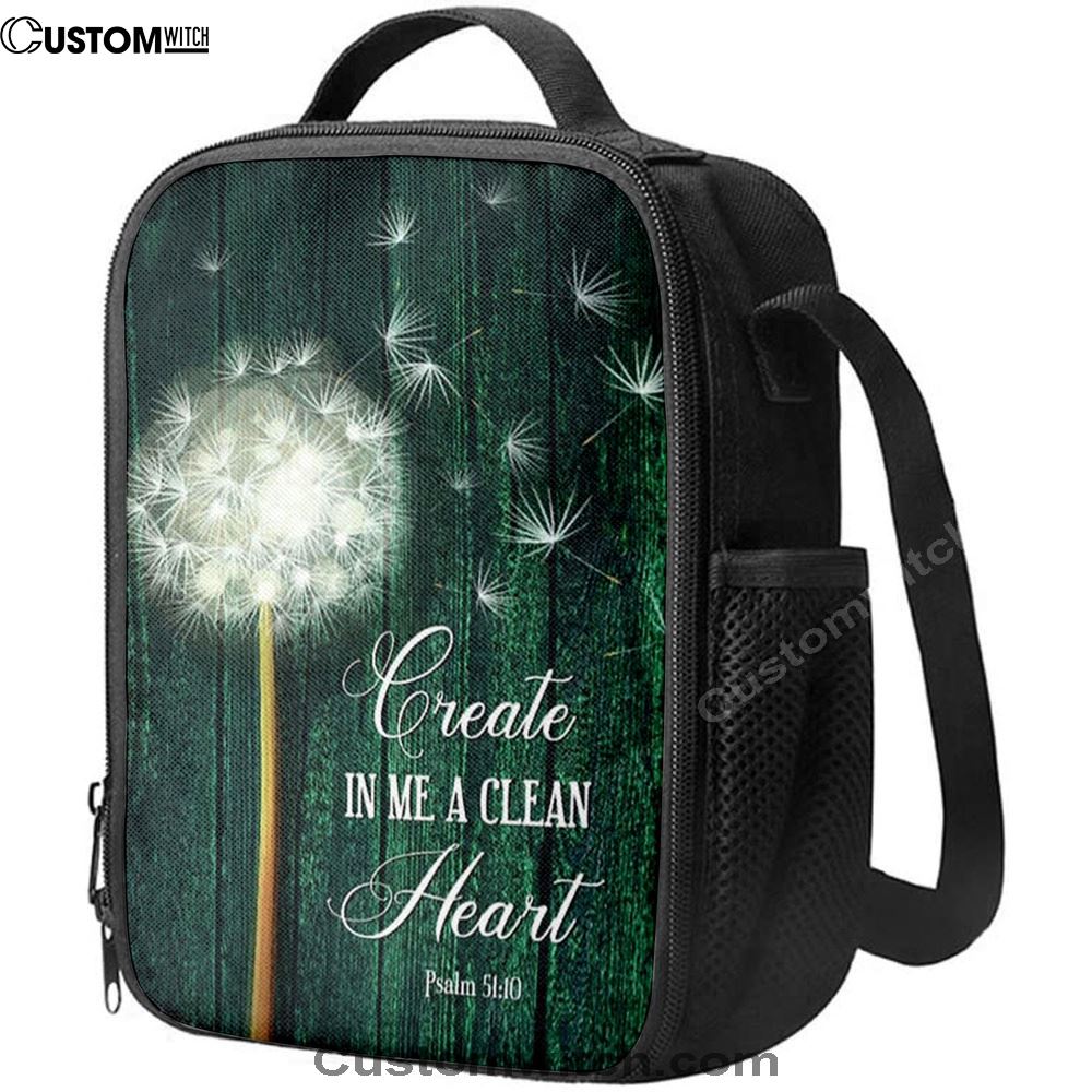 Dandelion Create In Me A Clean Heart Lunch Bag, Christian Lunch Bag For School, Picnic, Religious Lunch Bag