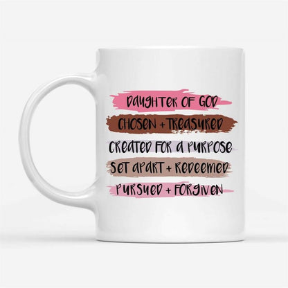 Daughter Of God Chosen And Treasured, Christian Coffee Mug, Christian Mug, Bible Mug, Faith Gift, Encouragement Gift