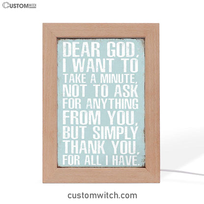 Dear God Simply Thank You For All I Have Frame Lamp Prints - Christian Night Light Decor