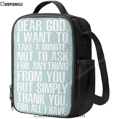 Dear God Simply Thank You For All I Have Lunch Bag, Christian Lunch Bag For School, Picnic, Religious Lunch Bag