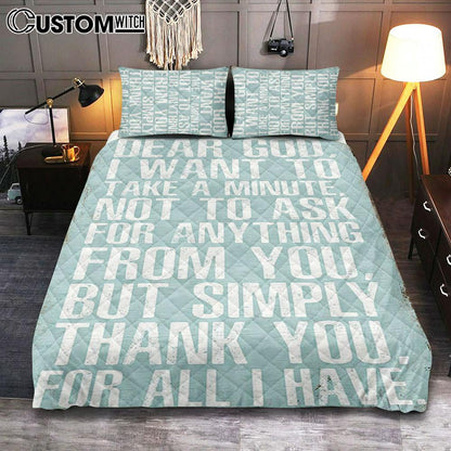 Dear God Simply Thank You For All I Have Quilt Bedding Set Prints - Christian Quilt Bedding Set Bedroom Decor