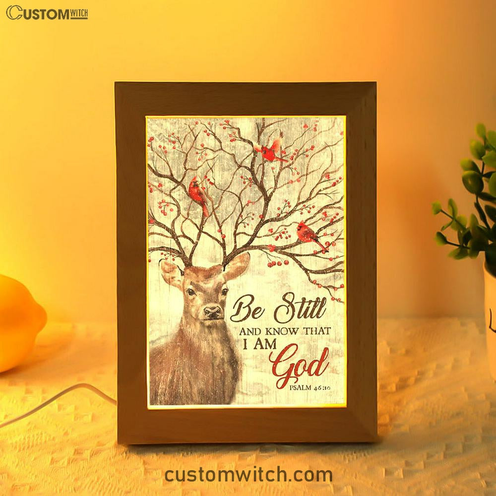 Deer Cardinal Be Still And Know That I Am God Frame Lamp Art - Christian Art Decor - Religious Gifts Night Light