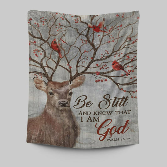 Deer Cardinal Be Still And Know That I Am God Tapestry Wall Art - Christian Wall Art Decor - Religious Tapestries Wall Hanging Prints