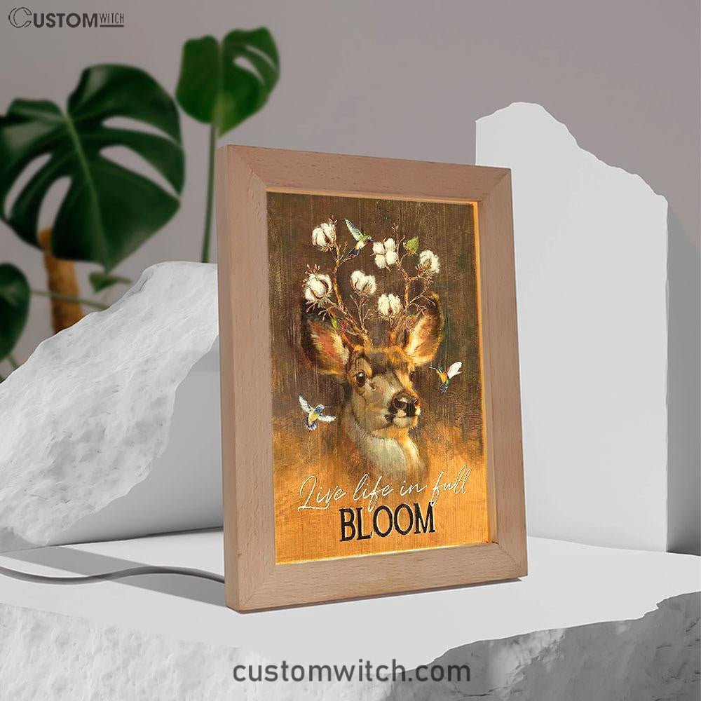 Deer Flower Crown Hummingbird Live Life In Full Bloom Frame Lamp Art - Christian Art - Bible Verse Art - Religious Home Decor